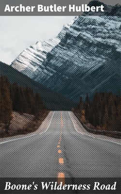 Boone's Wilderness Road
