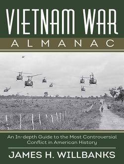 Vietnam War Almanac - An In-Depth Guide to the Most Controversial Conflict in American History