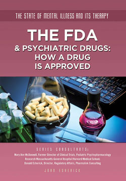 The FDA &amp; Psychiatric Drugs - How a Drug Is Approved