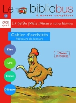 Le bibliobus Tome 11 : Le Bibliobus n° 11 CP/CE1 - La Petite poule rousse - Cahier d'activités - Ed.2005