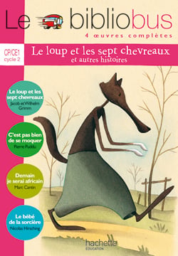 Le bibliobus Tome 14 : CP, CE1 - cycle 2 - le loup et les sept chevreaux - c'est pas bien de se moquer... - livre de l'élève