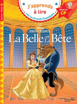J'apprends à lire avec les grands classiques Disney : la Belle et la Bête : CP - niveau 1