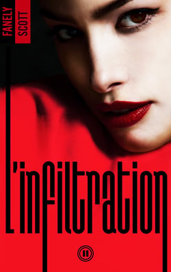 L'Infiltration - tome 2