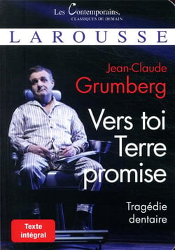 Vers toi Terre promise - tragédie dentaire