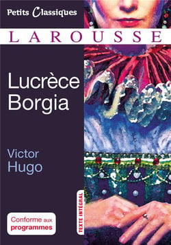 Lucrèce Borgia, de Victor Hugo