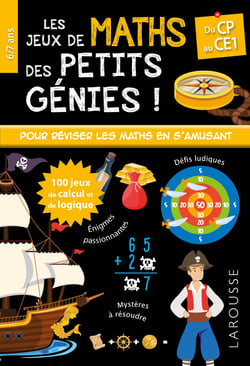 Les jeux de maths et logique des petits génies ! : du CP au CE1