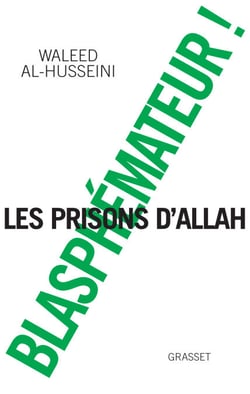 Blasphémateur ! - Traduit de l’arabe par Chawki Freiha