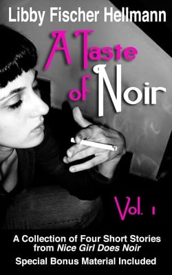A Taste of Noir — Volume 1 - A Collection of Four Short Stories, #1