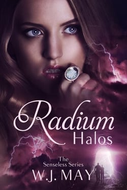 Radium Halos - Part 1 - The Senseless Series, #1