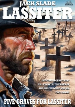 Lassiter 12: Five Graves for Lassiter - Lassiter, #12