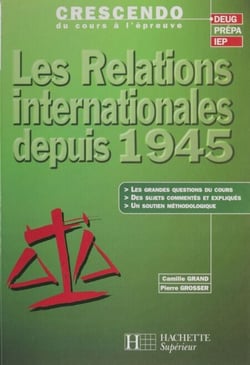 Les Relations internationales depuis 1945