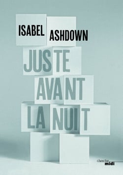 Juste avant la nuit