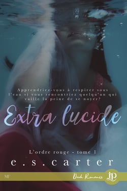Extra lucide - L'ordre rouge #1