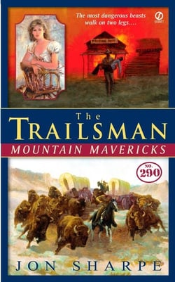 The Trailsman #290 - Mountain Mavericks