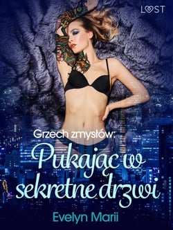 Grzech zmyslów: Pukajac w sekretne drzwi – egzotyczny trójkat