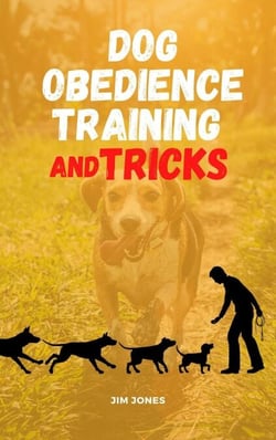 Dog Obedience Training And Tricks - Comprehensive, #1