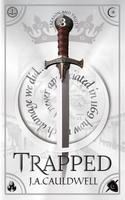 Trapped - Treason and Truth, #3