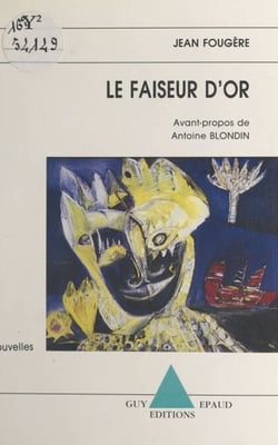 Le faiseur d'or - Nouvelles