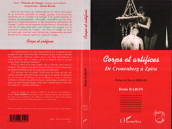 Corps et artifices - De Cronenberg à Zpira