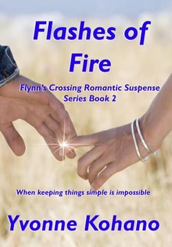 Flashes of Fire - Flynn's Crossing Romantic Suspense, #2