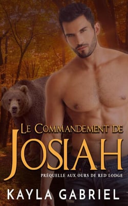 Le Commandement de Josiah - Ours de Red Lodge