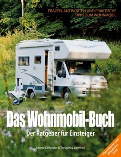 Das Wohnmobil-Buch - Der Ratgeber für Einsteiger