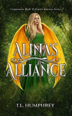 Alina's Alliance - Companion Novel to Katie's Journey, #1