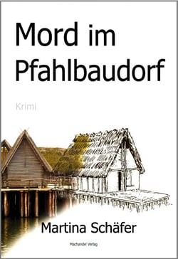 Mord im Pfahlbaudorf