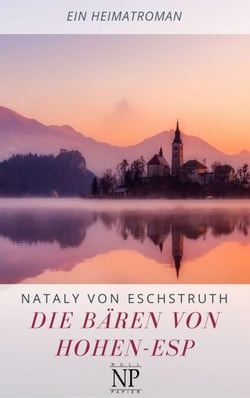 Die Bären von Hohen-Esp - Heimatroman