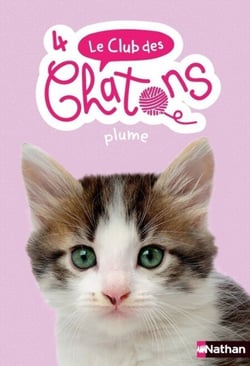 Le club des chatons - Plume - Tome 4
