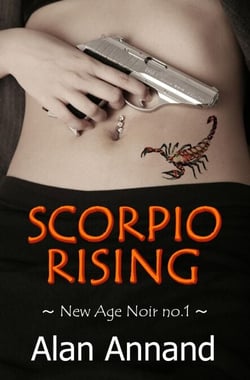 Scorpio Rising - New Age Noir, #1