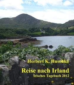 Reise nach Irland - Irisches Tagebuch 2012