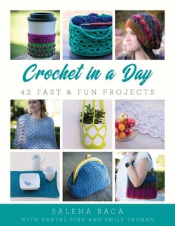 Crochet in a Day - 42 Fast &amp; Fun Projects