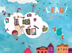 À l'eau - Le cycle de l'eau