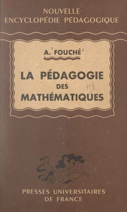 La pédagogie des mathématiques