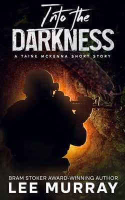Into the Darkness - Taine McKenna Adventures, #3