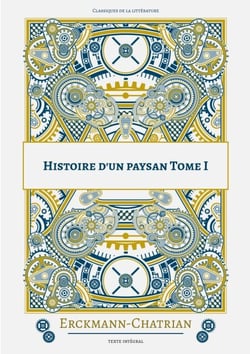 Histoire d'un paysan - Tome 1