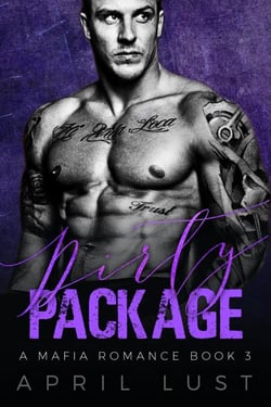 Dirty Package (Book 3) - O'Donnell Mafia, #3