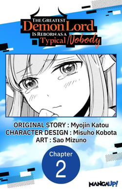 The Greatest Demon Lord Is Reborn as a Typical Nobody #002