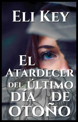 El atardecer del último día de otoño - Corazones Entrelazados, #4