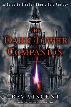 The Dark Tower Companion - A Guide to Stephen King's Epic Fantasy