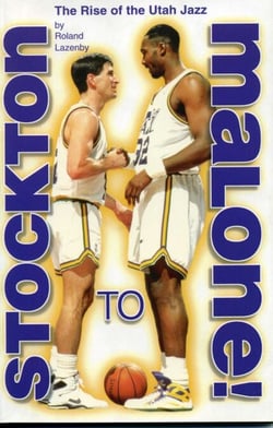 Stockton to Malone - The Rise of the Utah Jazz