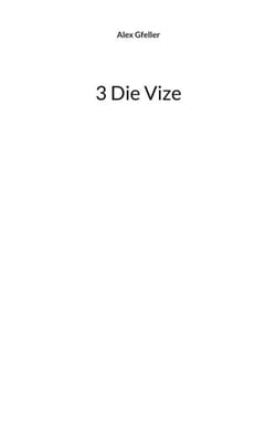 3 Die Vize
