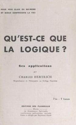 Qu'est-ce que la logique ? - Ses applications