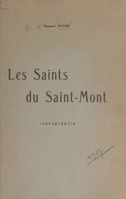 Les saints du Saint-Mont - Essai d'iconographie