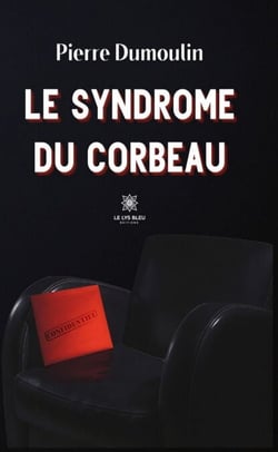 Le syndrome du corbeau - Roman