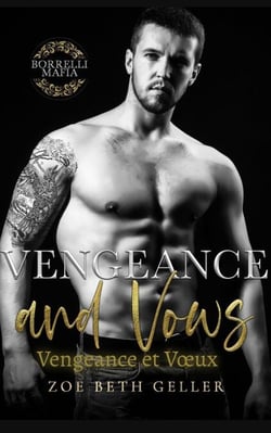 Vengenace and Vows-Vendetta et Voeux - Borrelli Mafia French, #2