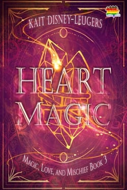 Heart Magic - Magic, Love, and Mischief, #3
