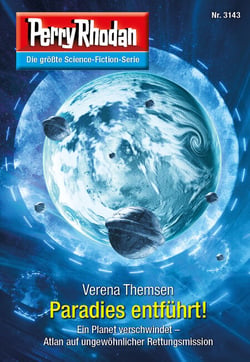 Perry Rhodan 3143: Paradies entführt! - Chaotarchen-Zyklus