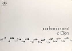 Un cheminement à Dijon